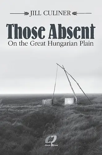 Those Absent On the Great Hungarian Plain cover