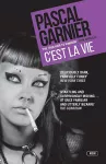 C'est la Vie: Shocking, hilarious and poignant noir cover