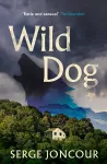 Wild Dog: Sinister and savage psychological thriller cover