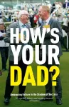 How's Your Dad? cover