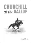 Churchill at the Gallop cover