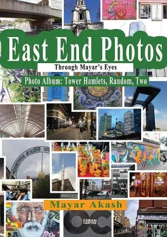 East End Photos Through Mayar's Eyes Tower Hamlets Random Two cover