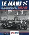 Le Mans: The Official History 1923-29 packaging