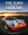 The Ford That Beat Ferrari cover