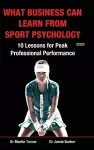 What Business Can Learn from Sport Psychology cover