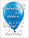 Scott King - Public Art cover