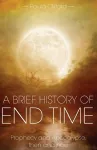 A Brief History of End Time cover