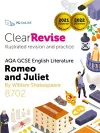 ClearRevise AQA GCSE English Literature: Shakespeare, Romeo and Juliet cover