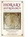 Horary Astrology: The Practical Way to Learn Your Fate cover