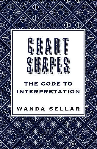 Chart Shapes: The Code to Interpretation cover