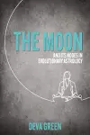 The Moon and its Nodes in Evolutionary Astrology cover