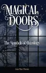 Magical Doors: The Symbols of Astrology cover