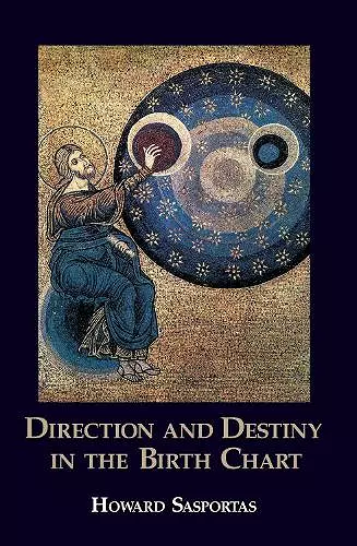 Direction and Destiny in the Birth Chart cover