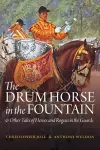 The Drum Horse in the Fountain cover