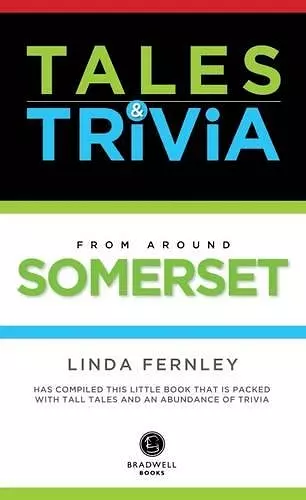 Bradwell's Somerset Tales & Trivia cover