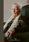 One Hundred Years: Portraits From Ages 1-100 cover