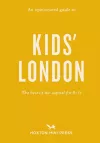 An Opinionated Guide To Kids' London cover