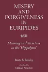 Misery and Forgiveness in Euripides cover