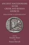 Ancient Macedonians in Greek & Roman Sources cover