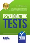 How to Pass Psychometric Tests: The Complete Comprehensive Workbook Containing Over 340 Pages of Sample Questions and Answers to Passing Aptitude and Psychometric Tests (Testing Series) cover