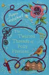 The Twisted Threads of Polly Freeman cover