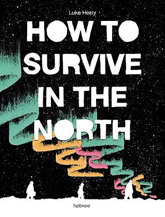 How to Survive in the North cover