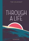 Through a Life cover