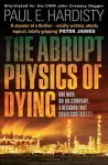 The Abrupt Physics of Dying cover