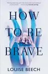 How to be Brave cover