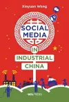 Social Media in Industrial China cover