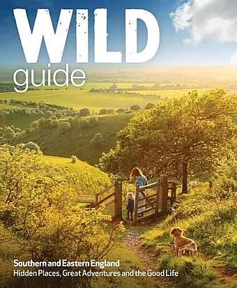 Wild Guide - London and Southern and Eastern England cover