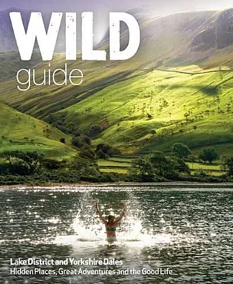 Wild Guide Lake District and Yorkshire Dales cover