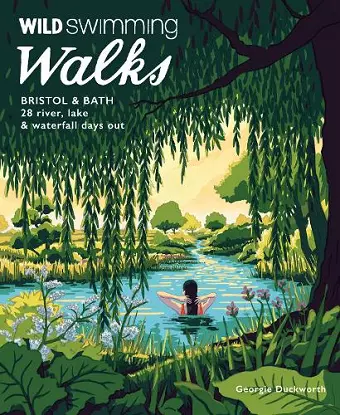 Wild Swimming Walks Bristol & Bath cover