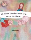 La mare somia amb una cuca de llum cover