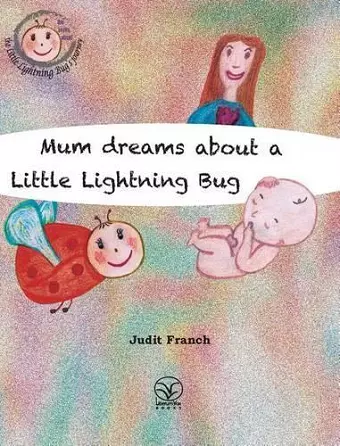 Mum dreams about a Little Lightning Bug cover