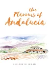 The Flavours of Andalucia cover