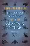 The Unusual Possession of Alastair Stubb cover