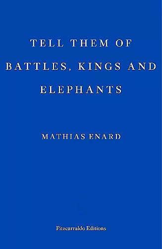 Tell Them of Battles, Kings, and Elephants cover