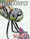 Up Close & Scary Dragonfly cover