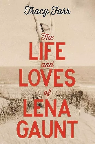 The Life and Loves of Lena Gaunt cover