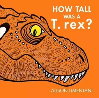 How Tall was a T-rex? cover