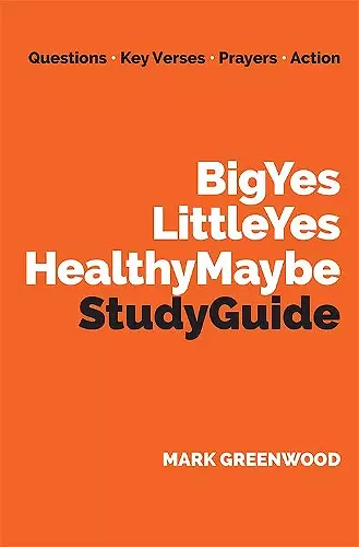 Big Yes Little Yes Healthy Maybe Study Guide cover