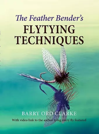The Feather Bender's Flytying Techniques cover