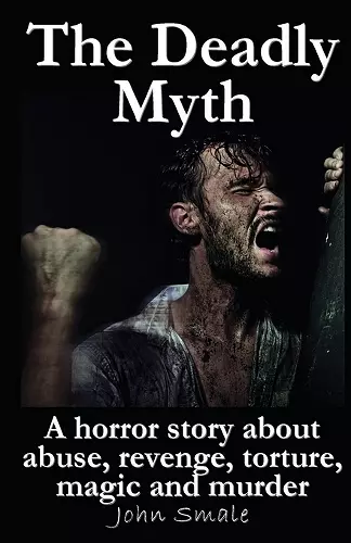 The Deadly Myth cover