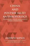 China and Postsocialist Anthropology cover
