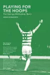 Playing for the Hoops cover