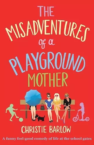 Misadventures of a Playground Mother cover