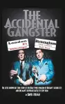 The Accidental Gangster cover