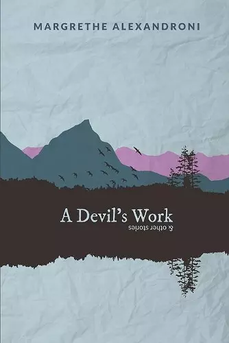 A Devil's Work and Other Stories cover