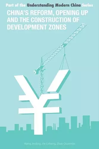 China's Reform and Opening Up and Construction of Economic Development Zone cover